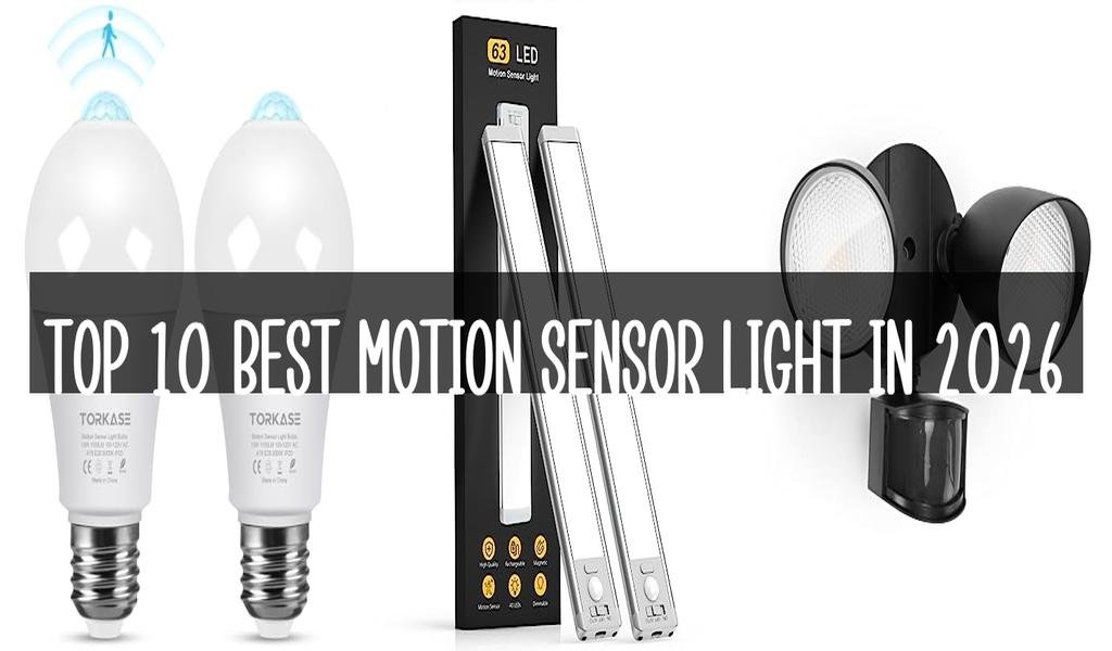 Top 10 Best Motion Sensor Light in 2026