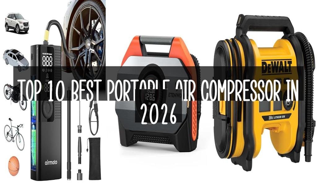 Top 10 Best Portable Air Compressor in 2026