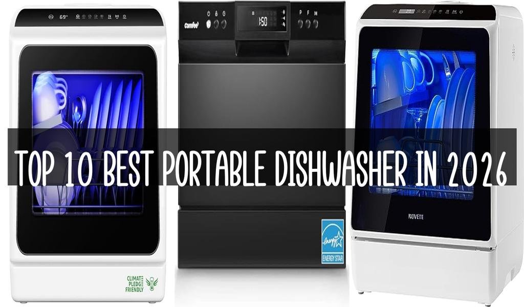 Top 10 Best Portable Dishwasher in 2026